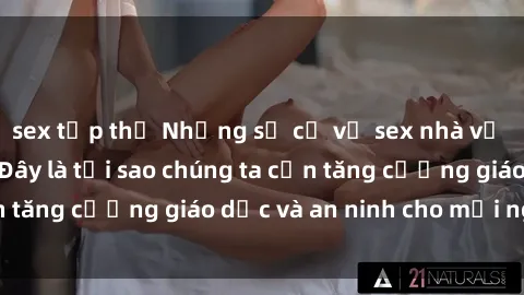 sex tập thể Những sự cố về sex nhà vệ sinh công cộng: Đây là tại sao chúng ta cần tăng cường giáo dục và an ninh cho mọi người