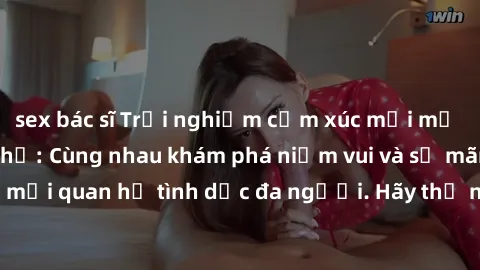 sex bác sĩ Trải nghiệm cảm xúc mới mẻ với làm tình tập thể: Cùng nhau khám phá niềm vui và sự mãnh liệt trong mối quan hệ tình dục đa người. Hãy thử ngay để biết cảm giác thú vị này!