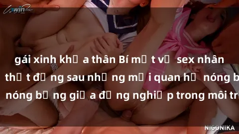 gái xinh khỏa thân Bí mật về sex nhân viên văn phòng: Sự thật đằng sau những mối quan hệ nóng bỏng giữa đồng nghiệp trong môi trường làm việc.