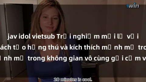 jav idol vietsub Trải nghiệm mới lạ với sex phòng tắm - Cách tạo hứng thú và kích thích mạnh mẽ trong không gian vô cùng gợi cảm và lãng mạn