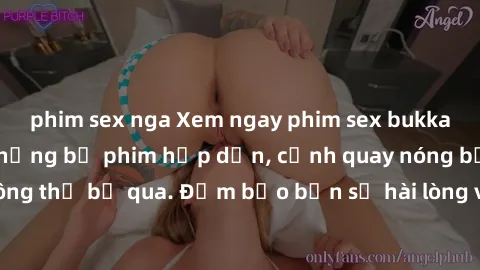 phim sex nga Xem ngay phim sex bukkake hàng đầu với những bộ phim hấp dẫn, cảnh quay nóng bỏng không thể bỏ qua. Đảm bảo bạn sẽ hài lòng với trải nghiệm mới lạ này!